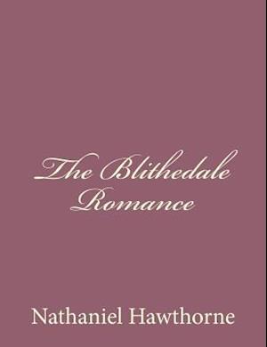 The Blithedale Romance