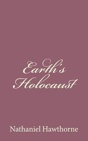 Earth's Holocaust