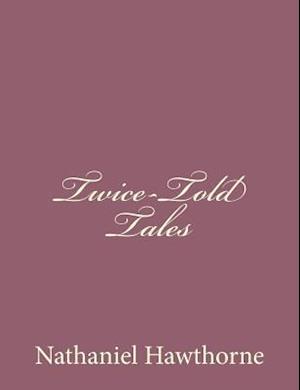 Twice-Told Tales