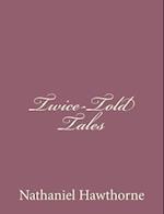 Twice-Told Tales