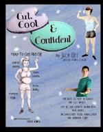 Cut, Cool, and Confident