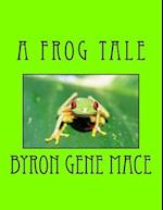 Frog Tale