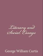 Literary and Social Essays