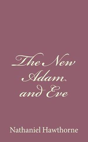 The New Adam and Eve