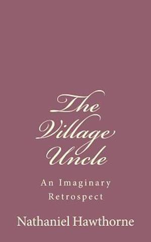 The Village Uncle