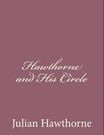 Hawthorne and His Circle