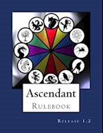 Ascendant Rulebook