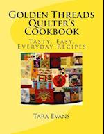 Golden Threads Quilter's Cookbook