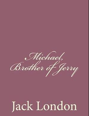 Michael, Brother of Jerry