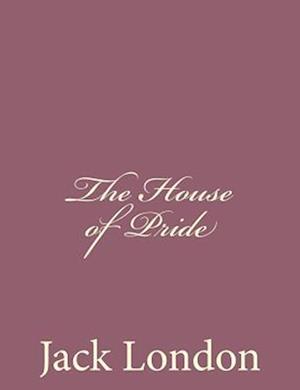 The House of Pride