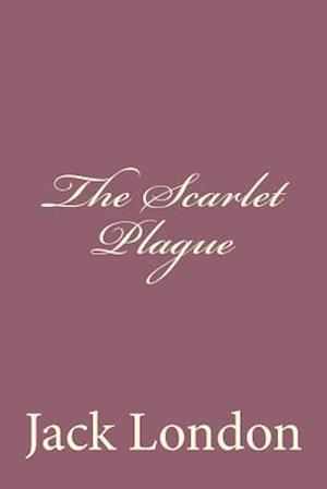 The Scarlet Plague