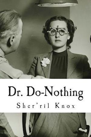 Dr. Do-Nothing
