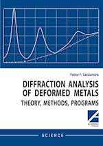 Diffraction analysis of deformed metals