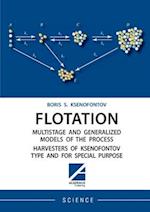 FLOTATION MULTISTAGE AND GENERALIZED MODELS OF THE PROCESS HARVESTERS OF KSENOFONTOV TYPE AND FOR SPECIAL PURPOSE 
