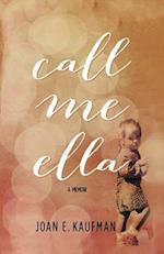 Call Me Ella