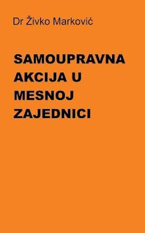 Samoupravna Akcija U Mesnoj Zajednici