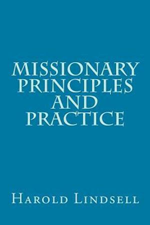 Missionary Principles and Practice