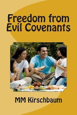 Freedom from Evil Covenants