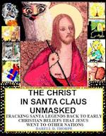 The Christ in Santa Claus Unmasked {Color Illustrated Edition 12-17-2013}