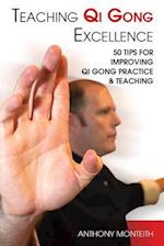 Teaching Qi Gong Excellence