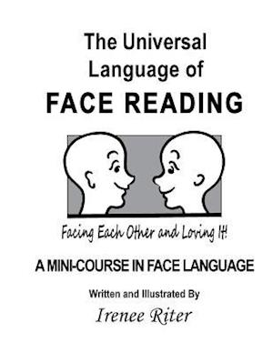 The Universal Language of Face Reading