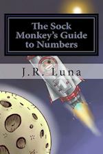 The Sock Monkey's Guide to Numbers