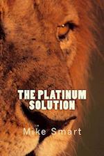 The Platinum Solution