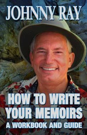 How to Write Your Memoirs-Revised