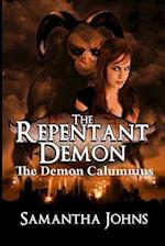 The Repentant Demon, Book1: The Demon Calumnius 