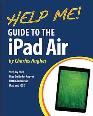 Help Me! Guide to the iPad Air