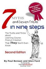 7 Myths and Seven Tricks in Nine Steps