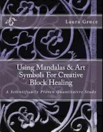 Using Mandalas & Art Symbols for Creative Block Healing