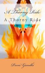 A Thorny Ride