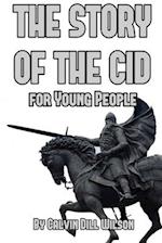 The Story of the Cid: For Young People 