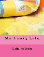 My Funky Life