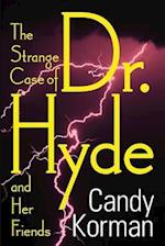 The Strange Case of Dr. Hyde and Her Friends