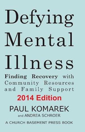 Defying Mental Illness 2014 Edition