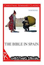 The Bible in Spain [christmas Summary Classics]