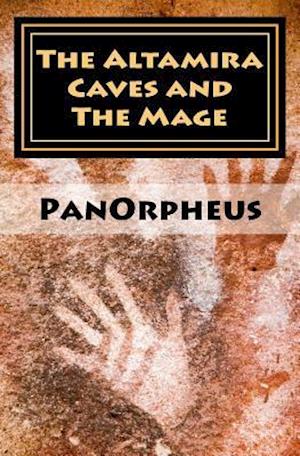 The Altamira Caves and The Mage