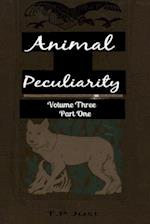 Animal Peculiarity Volume 3 Part 1