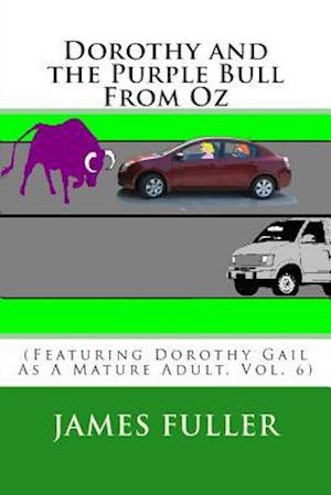 Dorothy and the Purple Bull from Oz