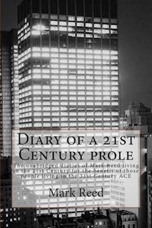 Diary of a 21st Century Prole