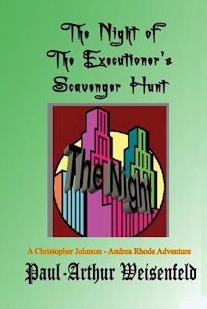 The Night of the Executioner's Scavenger Hunt