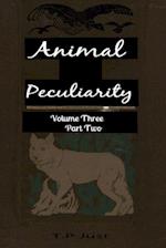 Animal Peculiarity Volume 3 Part 2