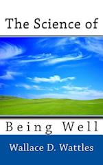 The Science of Being Well