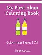 My First Akan Counting Book: Colour and Learn 1 2 3 