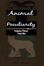 Animal Peculiarity Volume 3 Part 6