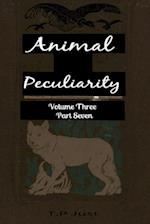 Animal Peculiarity Volume 3 Part 7