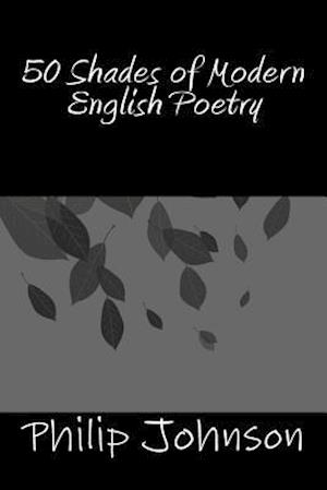 50 Shades of Modern English Poetry