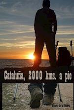 Cataluña, 2000 Kms. a Pie